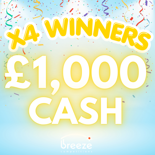 X4 CHANCES TO WIN – £1,000 cash for 10p!