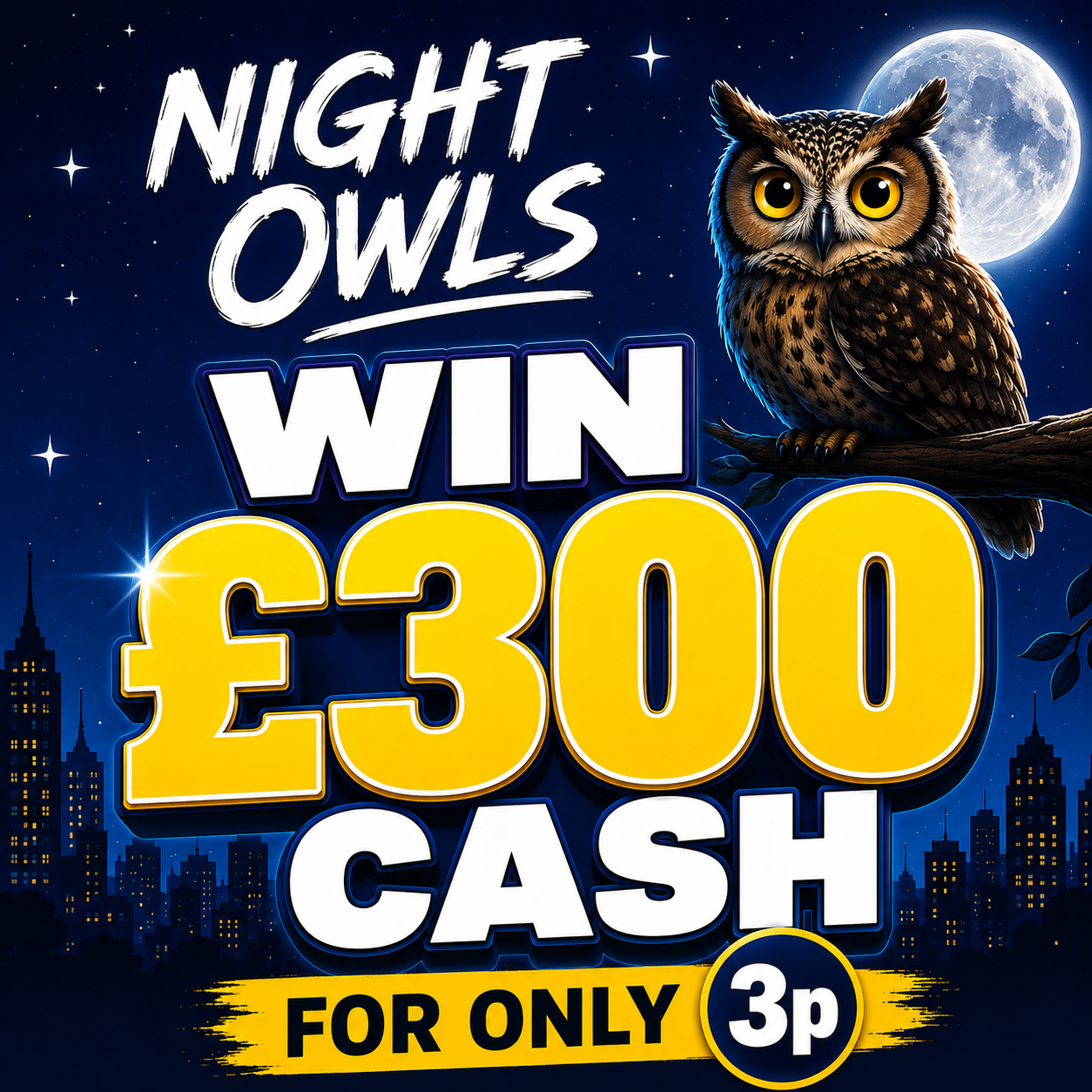 AUTO DRAW – £300 NIGHT TIME CASH FOR ONLY 3p ENTRY