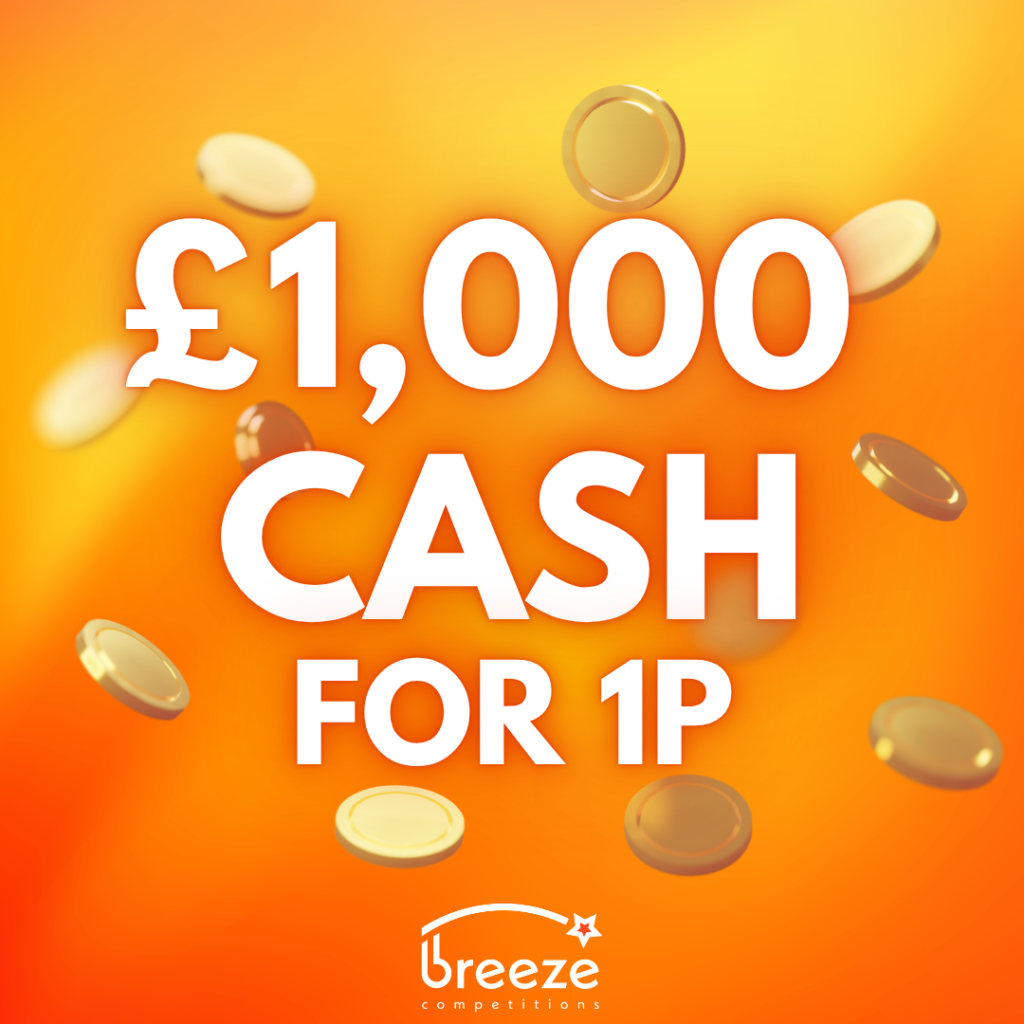 AUTO DRAW - £1,000 CASH! - Breeze Competitions